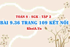 Bài 9.36 trang 109 Toán 8 Kết nối tri thức Tập 2